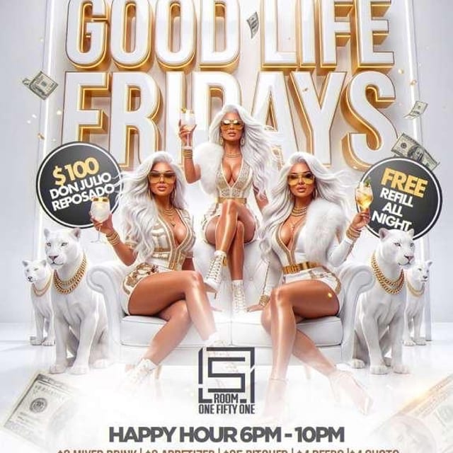 Good Life Fridays